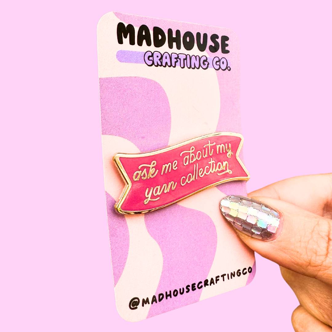 Ask Me About Pins - Stickers, Pens, Yarn Collection - Gold Hard Metal Enamel Pins