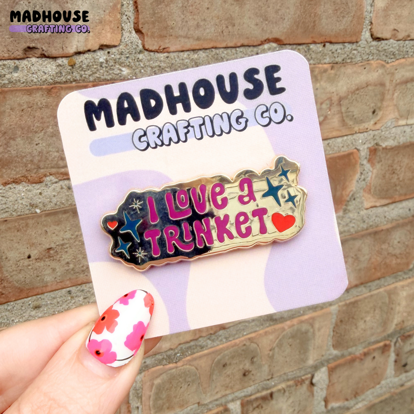 I Love A Trinket - Hard Enamel Gold Pin