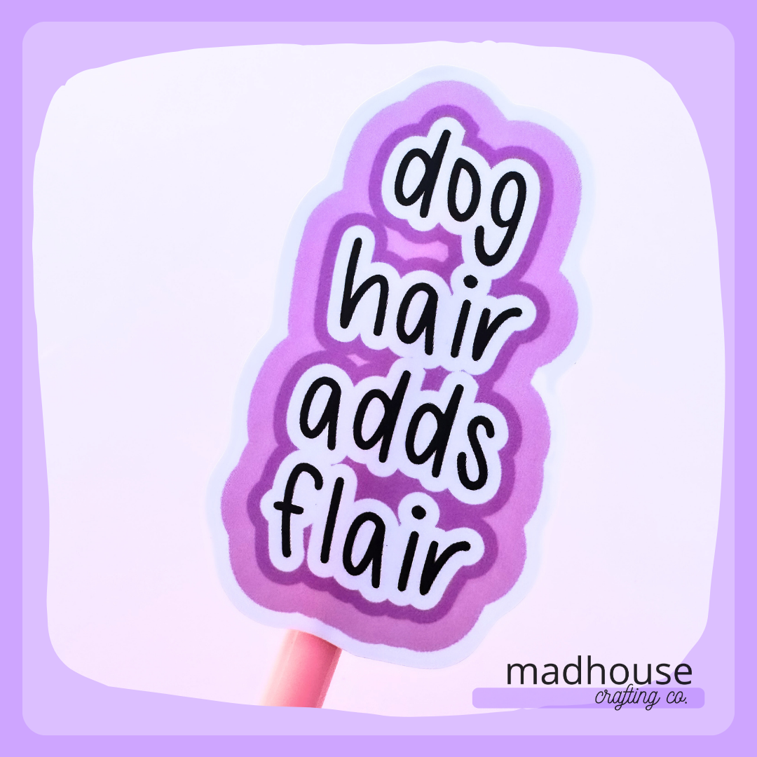 *CLOSEOUT* Dog Hair Adds Flair - Die Cut Sticker, the Stanley & Bucky Donut Collection