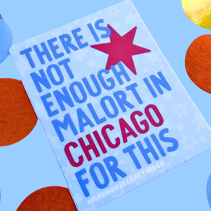 A sticker for your favorite Chicagoan  - Waterproof Matte Vinyl Sticker