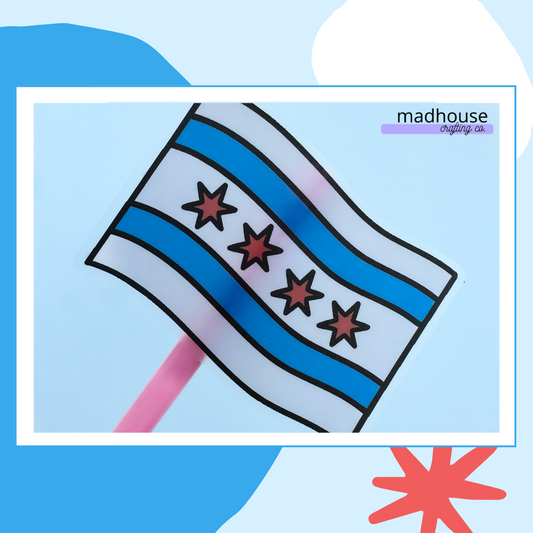 Chicago Flag Sticker - Die Cut Vinyl - the Chicago Collection by Madhouse Crafting