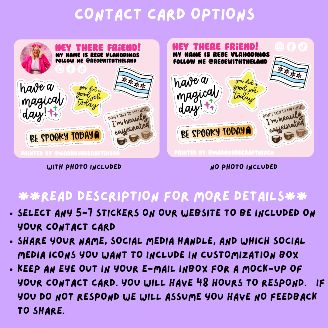 Custom Contact Cards | 3.75 x 3.0 inch sticker sheets | Pack of 25 or 50. **READ DESCRIPTION**