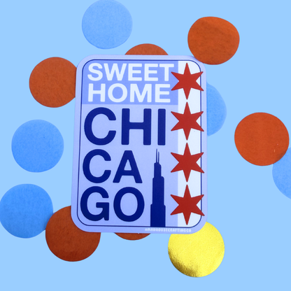 Sweet Home Chicago Poster - Matte Vinyl Sticker
