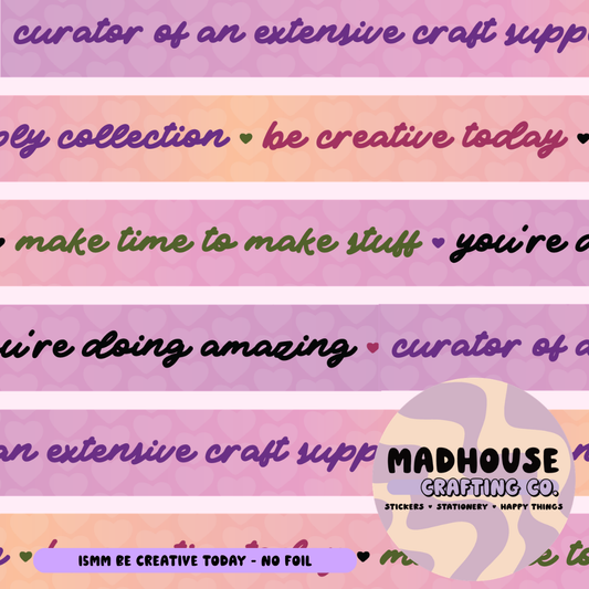 Be Creative Today - 15mm Washi Roll